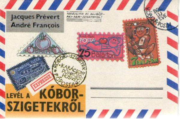 Prvert, J.-Francois, A. - Levl a Kbor-szigetekrl