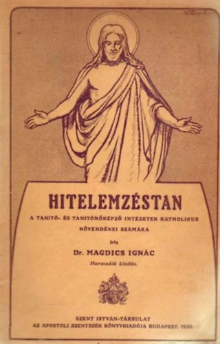 Dr. Magdics Ignác - Hitelemzéstan
