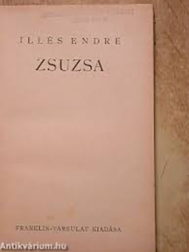 Illés Endre - Zsuzsa