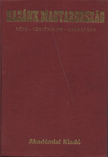 Erdey-Grz Tibor (szerk.) - Haznk, Magyarorszg I-II.