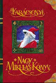 Wieber Orsolya - Kiskar�csonyi nagy Mikul�sk�nyv