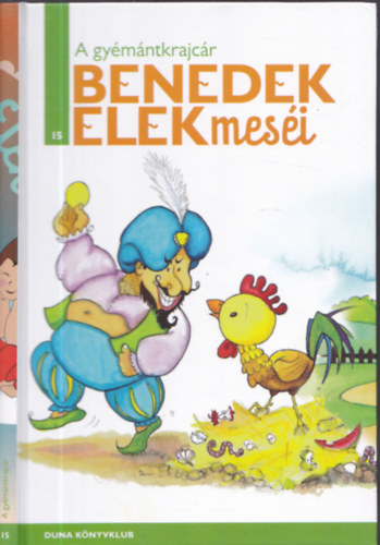 Benedek Elek - A gyémántkrajcár - Benedek Elek legszebb meséi