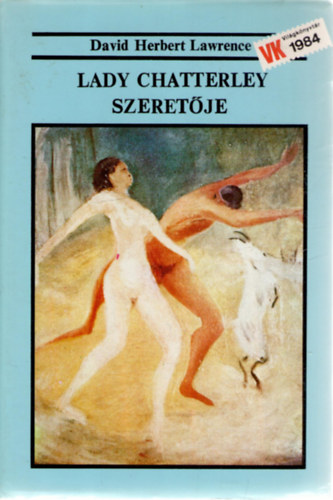 D.H. Lawrence - Lady Chatterley szeretje