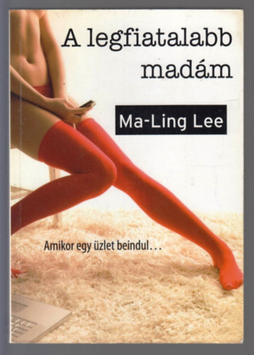 Ma-Ling Lee - A legfiatalabb madám