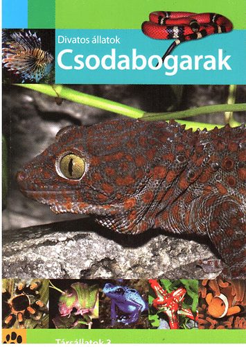 Blint Katalin szerk. - Csodabogarak (Divatos llatok) - Trsllatok 3.