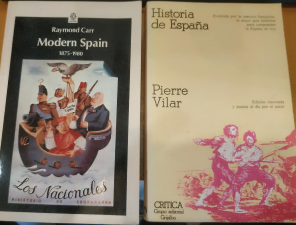 Raymond Carr, Pierre Vilar - 2 db Modern Spain 1875-1980 (angol nyelvű) + Historia de Espana (spanyol nyelvű)