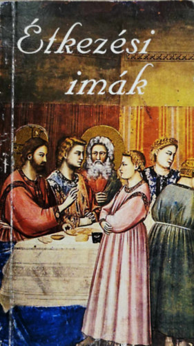 Barsi Bal�zs (szerk.) - �tkez�si im�k