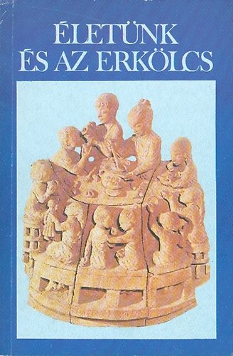 Farkas Endre - letnk s az erklcs