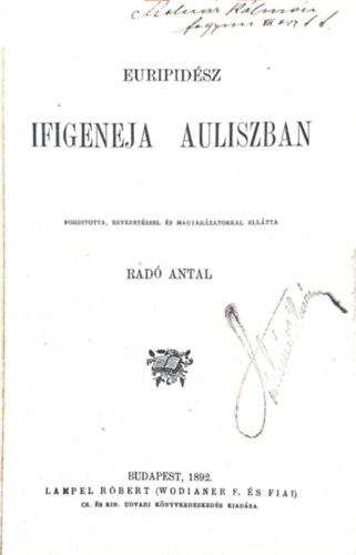 Euripid�sz, Rad� Antal (ford.) - Ifigeneja Auliszban