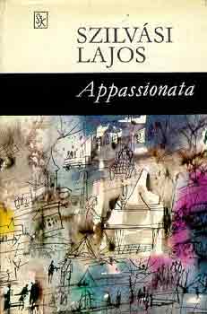 Szilvási Lajos - Appassionata