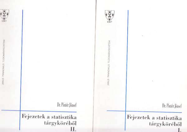 dr. Pint�r J�zsef - Fejezetek a statisztika t�rgyk�r�b�l I-II.