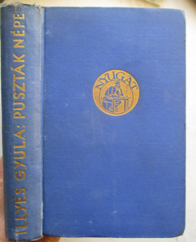 Illyés Gyula - Puszták népe