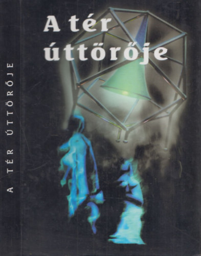 A tr ttrje (Bolyai Jnos emlkv - Marosvsrhely, 2002)