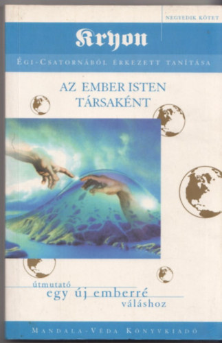 Lee Carroll - Az ember Isten trsaknt - tmutat egy j emberr vlshoz