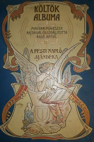 Rad� Antal (szerk.) - K�lt�k albuma - Jelenkori magyar k�lt�k verseib�l