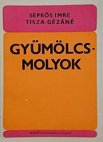 Seprs Imre; Tisza Gzn - Gymlcsmolyok