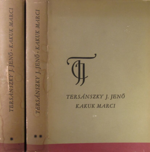 Tersánszky Józsi Jenő - Kakuk Marci I-II.