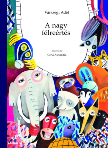 Várszegi Adél - A nagy félreértés