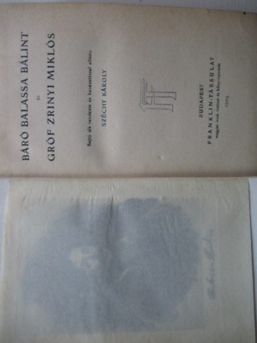 Széchy Károly (szerk.) - Báró Balassa Bálint és gróf Zrinyi Miklós