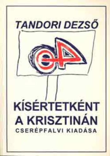 Tandori Dezső - Kísértetként a Krisztinán