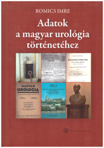 Romics Imre - Adatok a magyar urolgia trtnethez