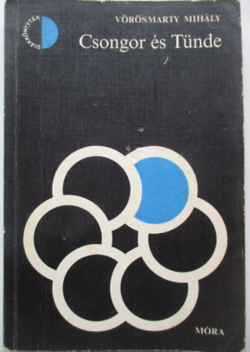Vrsmarty Mihly - Csongor s Tnde (Dikknyvtr)