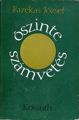 Fazekas J�zsef - �szinte sz�mvet�s