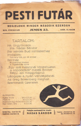 Ndas Sndor (szerk.) - Pesti Futr 1926/13. szm (XIX. vfolyam, Jnius 23.)