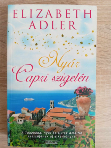 Elizabeth Adler, Alfldi Zsfia (ford.) - Nyr Capri szigetn (Sailing to Capri) - Alfldi Zsfia fordtsa
