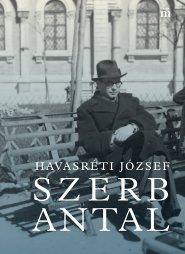 Havasr�ti J�zsef - Szerb Antal