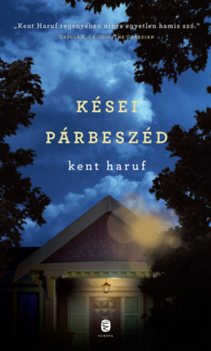 Kent Haruf - Ksei prbeszd