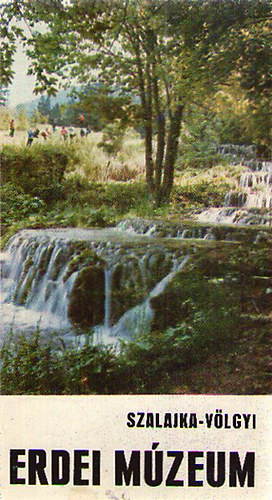 Dr. Kov�cs Jen� - Szalajka-v�lgyi Erdei M�zeum