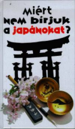 Kaji, S.-Hama, N.-Rice, J. - Mirt nem brjuk a japnokat?