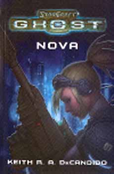Keith R. A. DeCandido - Nova - StarCraft Ghost