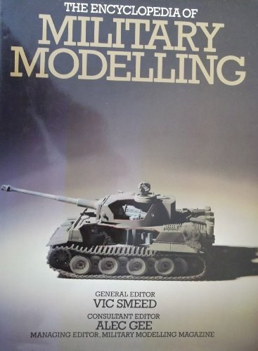 The Encyclopedia of Military Modelling