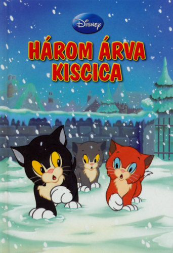 H�rom �rva kiscica