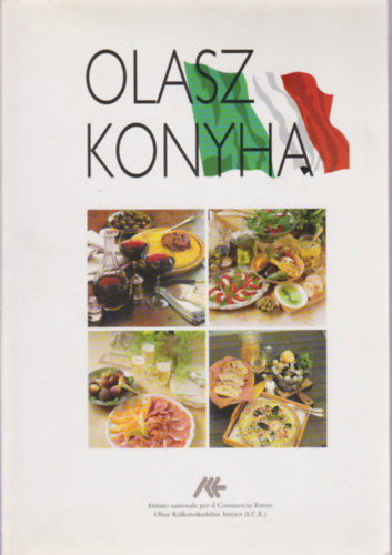 Olasz Klkereskedelmi Intzet - Olasz  konyha
