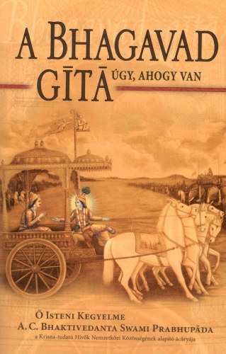 A. C. Bhaktivedanta Swami Prabhupada - A Bhagavad-gita �gy, ahogy van