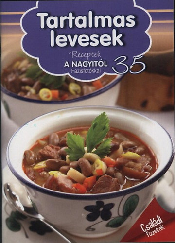 Molnr Sndor (szerk.) - Tartalmas levesek - Receptek a nagyitl 35.