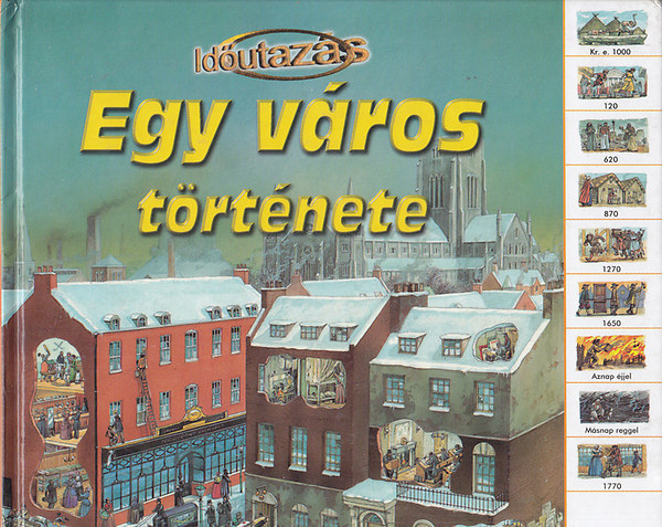Rogers, Linda - Egy vros trtnete - Idutazs