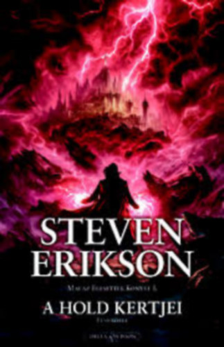 Steven Erikson - A Hold kertjei I. kötet