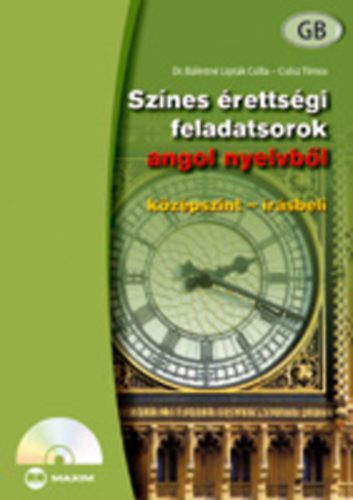 dr. Blintn Liptk Csilla; Cssz Tmea - Sznes rettsgi feladatsorok angol nyelvbl (kzpszint - rsbeli)