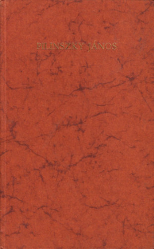 Pilinszky János - Végkifejlet Versek és színművek