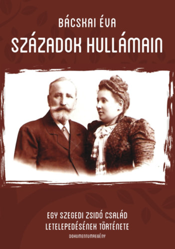 Bcskai va - Szzadok hullmain