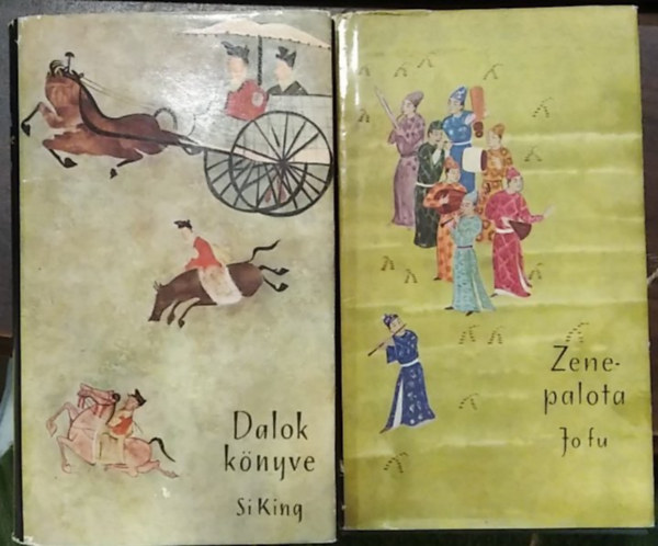 Jo-Fu, Si King - 2 db. keleti költészet (Zenepalota + Dalok könyve)