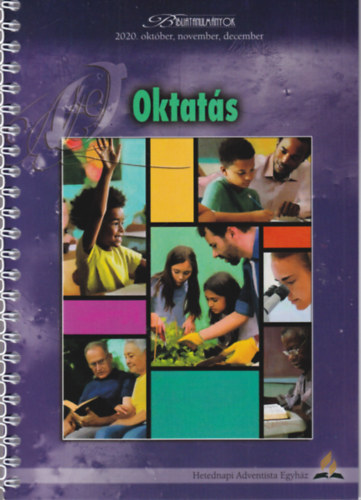 Ford.: Zarkáné Teremy Krisztina - Oktatás - Bibliatanulmányok 2020. október, november, december