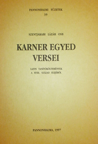 Szentjakabi L�z�r - Karner Egyed versei
