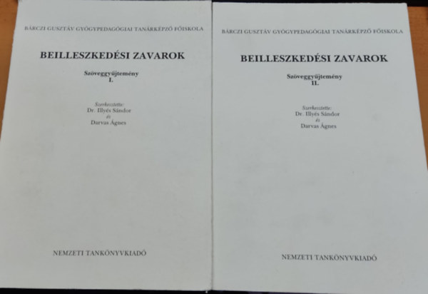 Illys Sndor, Darvas gnes - Beilleszkedsi zavarok-SZveggyjtemny I-II.