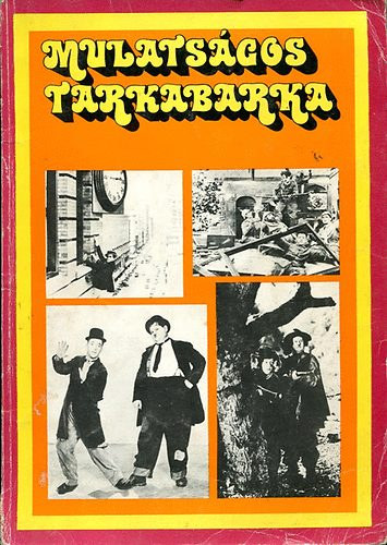 Szalay Kroly (szerk.) - Mulatsgos tarkabarka - Vidm antolgia