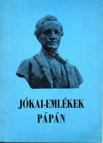Heitler Lszl - Jkai- emlkek Ppn